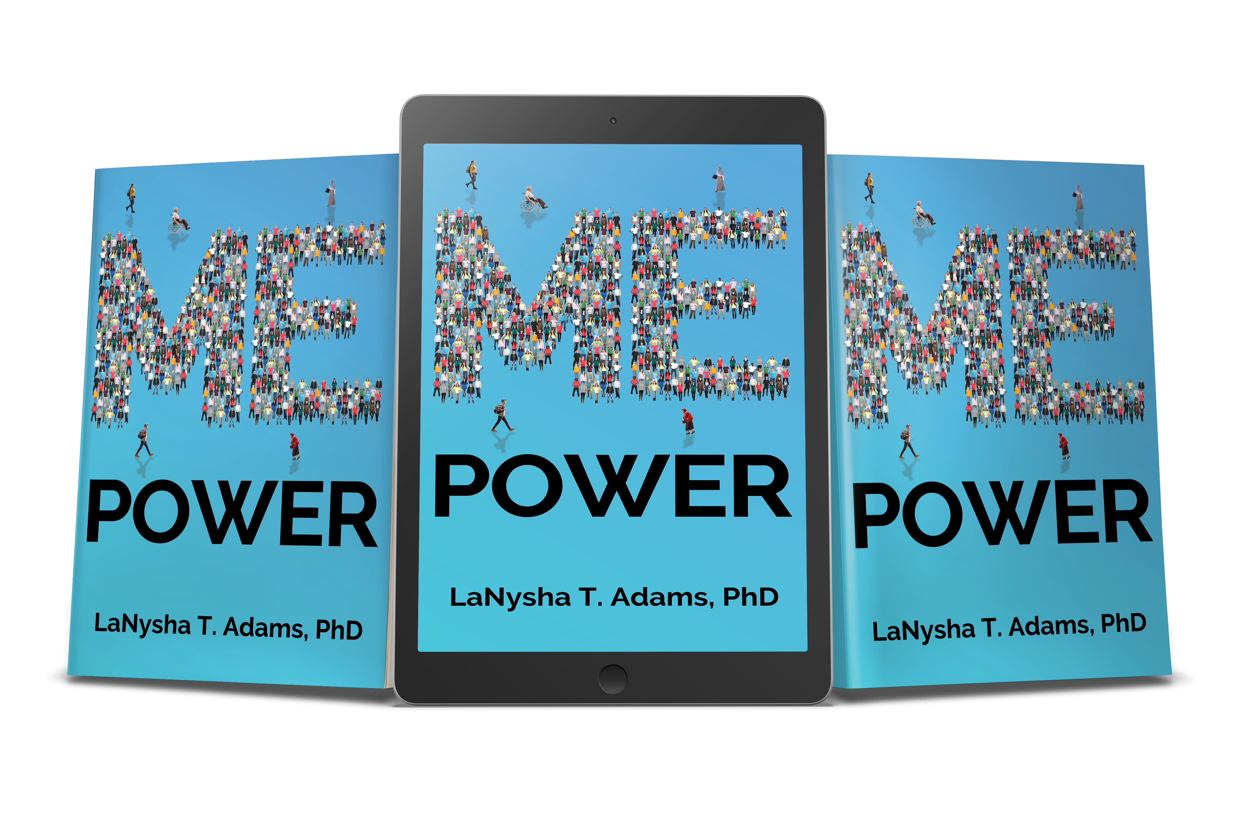 Me Power By LaNysha T. Adams PhD